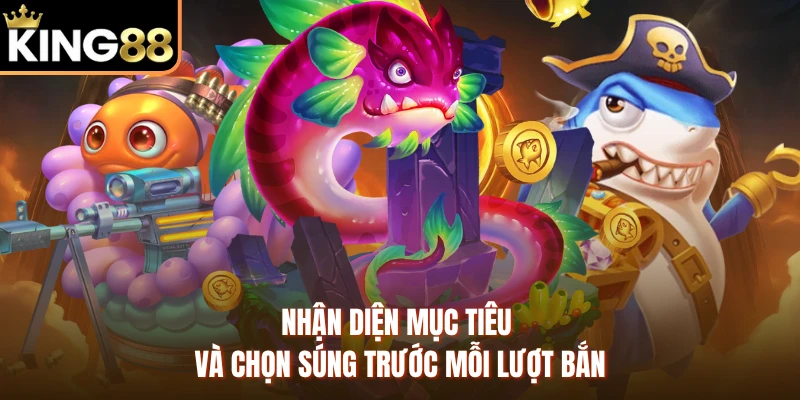 Nhận diện mục tiêu và chọn súng trước mỗi lượt bắn 